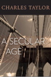 A Secular Age